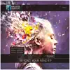 Stream & download Beyond Your Mind (Sam Hopgood Remix)