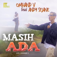 Masih Ada (feat. Andy Sejane) - Single - Omhand V