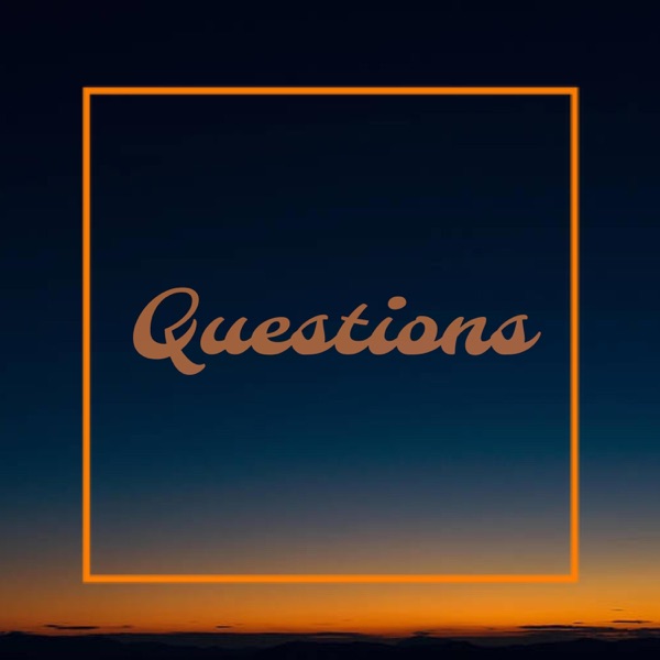 Questions
