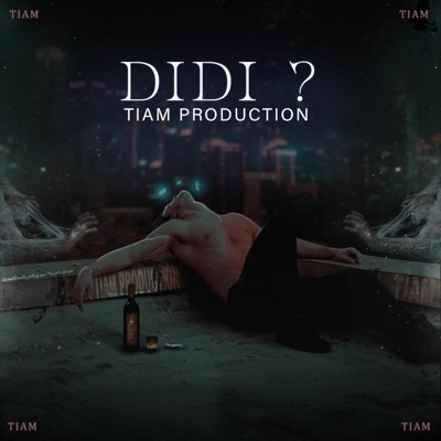 TIAM - Didi