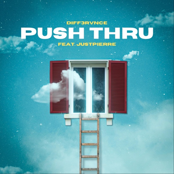 Push Thru (feat. JustPierre & Breana Marin)