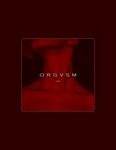 Listen to Orgvsm, watch music videos, read bio, see tour dates & more!