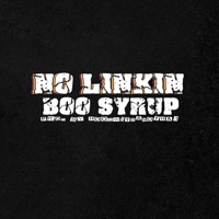 No Linkin - Single - Boo Syrup