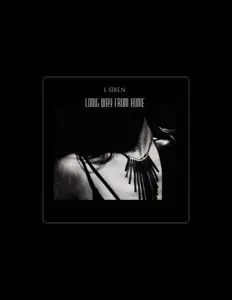 Listen to I, Sīren, watch music videos, read bio, see tour dates & more!