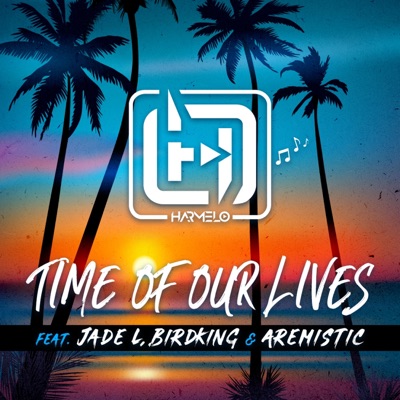 Time of Our Lives - Single