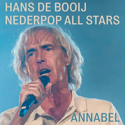 Ascolta 'Annabel - Single' di Hans de Booij & Nederpop All Stars