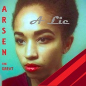 Arsen the Great - A Lie