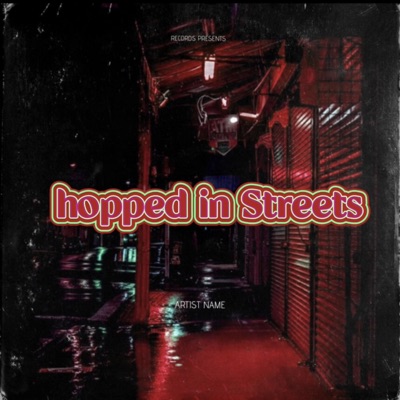 Hopped in streets (feat. Yungsnotty & 821relo) - Single