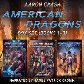 American Dragons, Books 1-3: Denver Fury, Cheyenne Magic, Montana Firestorm (Unabridged)