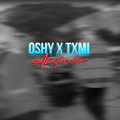 Amsterdam (feat. Txmi) - Single