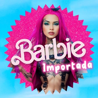 Barbie Importada - Single