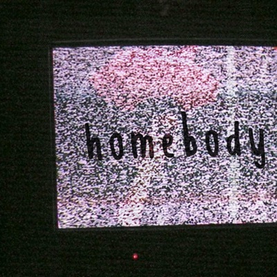 Homebody - Single