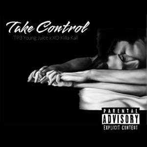 Take Control (feat. XO Killa Kali) - Single