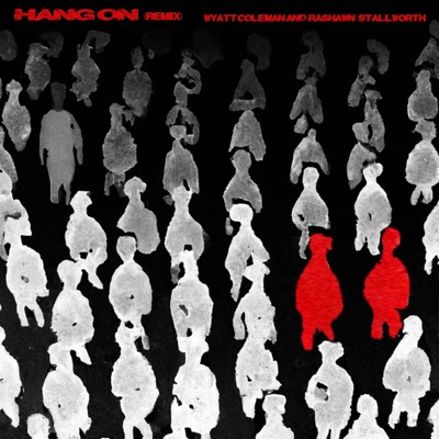 Hang On (Remix) - Single