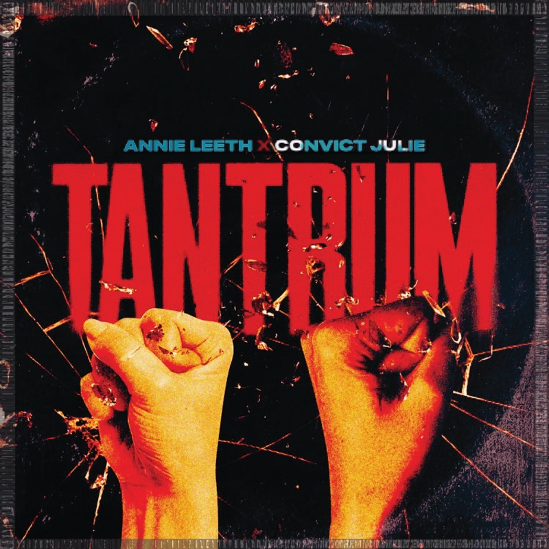 TANTRUM (feat. Convict Julie) - Single