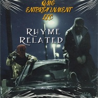 Rhyme Related - Single - Qmg Entertainment LLC