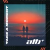 Take A Moment (feat. David Frank) - Single