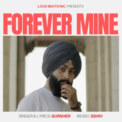 Forever Mine (feat. SSHIV) - Single