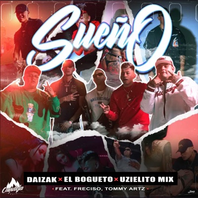 Sueño (feat. Freciso & Tommy Artz) - Single