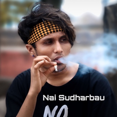Nai Sudharbau - Single