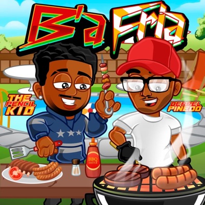 B'a Fría (feat. The Pencil Kid) - Single