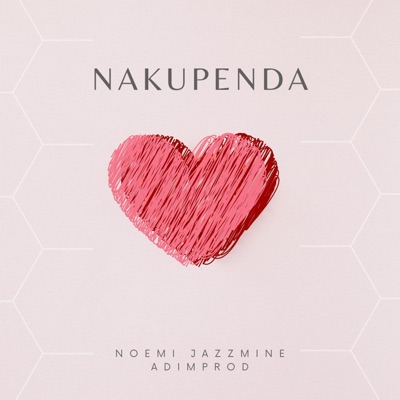 Nakupenda (feat. AdimProd) - Single