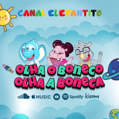 Olha o boneco, olha a boneca (Versão Elefantito) - Single