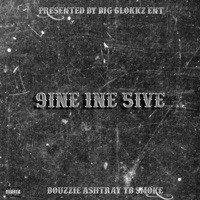 9INE 1NE 5IVE (feat. ASHTRAY & Bouzzie) - Single - YB $MØKE