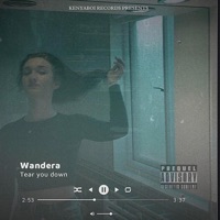 Tear you down - Single - Wandera
