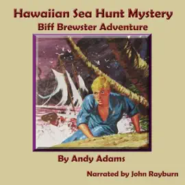 Hawaiian Sea Hunt Mystery: Biff Brewster Adventure (The Biff Brewster Mystery Adventures)