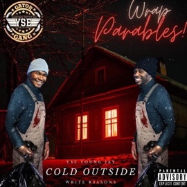 We Cry Together Parable Write R3asons & YSE Young Jay