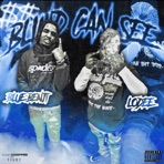 Blind Can See (feat. Lodee5x) - Single