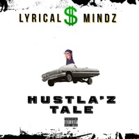 Hustla'z Tale - Single - Lyrical Mindz