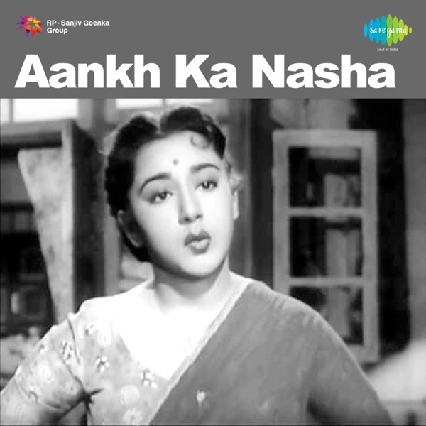 Aankh Ka Nasha (Original Motion Picture Soundtrack) - Single