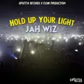 Hold Up Your Light