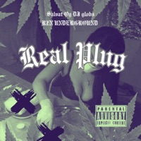 Real Plug - Single - Salvat Og, dj globs & RZN UNDERGROUND