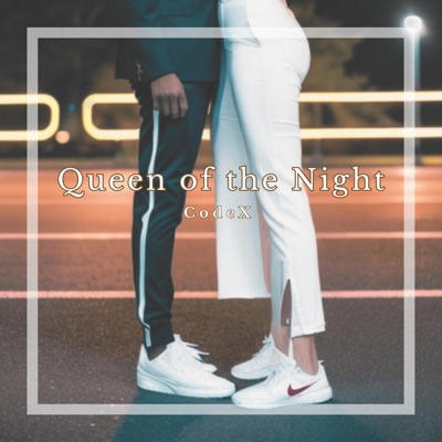 Queen of the Night - Single