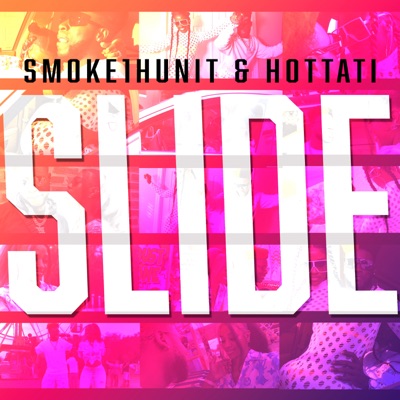 Slide (feat. Hot Tati) - Single
