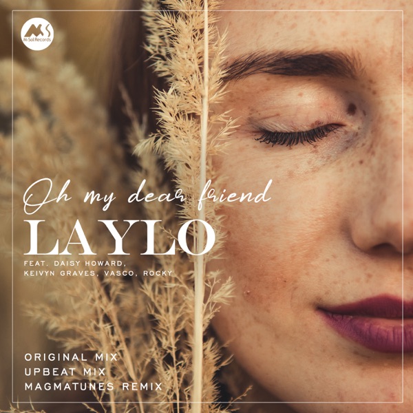 Oh My Dear Friend (Mixes) [feat. Daisy Howard, Keivyn Graves, Vasco & Rocky] - Single
