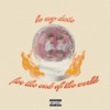 Be My Date for the End of the World - Single