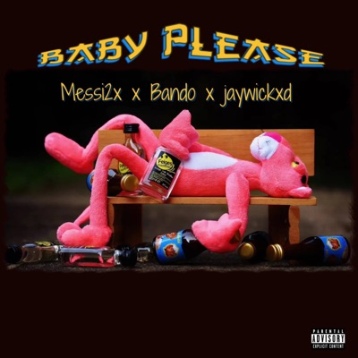 Baby please (feat. BANDO & Jaywickxd) - Single