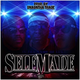 In Tha Name of Luv Selfmade