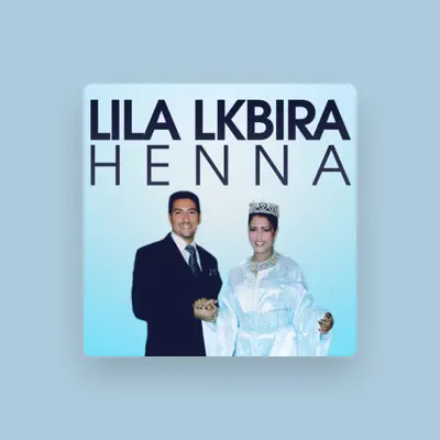 Listen to Lila Lkbira, watch music videos, read bio, see tour dates & more!