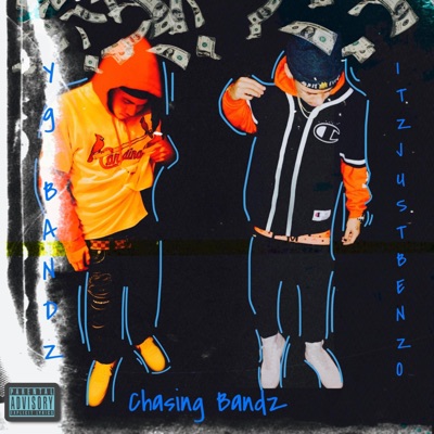 Chasing Bandz (feat. itzjustbenzo) - EP