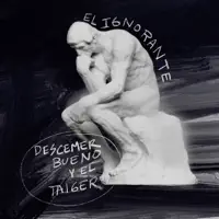 El Ignorante — El Taiger, Descemer Bueno