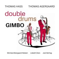 Gimbo (feat. Thomas Hass, Lisbeth Diers, Joel Illerhag, Michala Østergaard-Nielsen & Thomas Agergaard) - Single - Double Drums