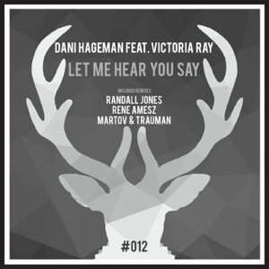 Let Me Hear You Say (feat. Victoria Ray)