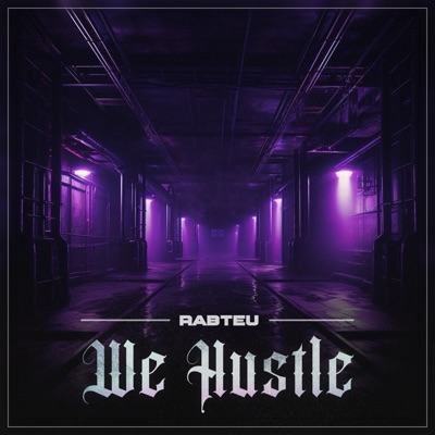 We Hustle - Single