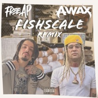 Fishscale (feat. A-Wax) - Single - Free AP