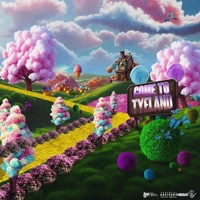 Come to TyeLand - Single - Tye Harris & T.Y.E